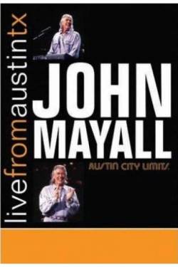 John Mayall : Live From Austin,Texas (DVD)